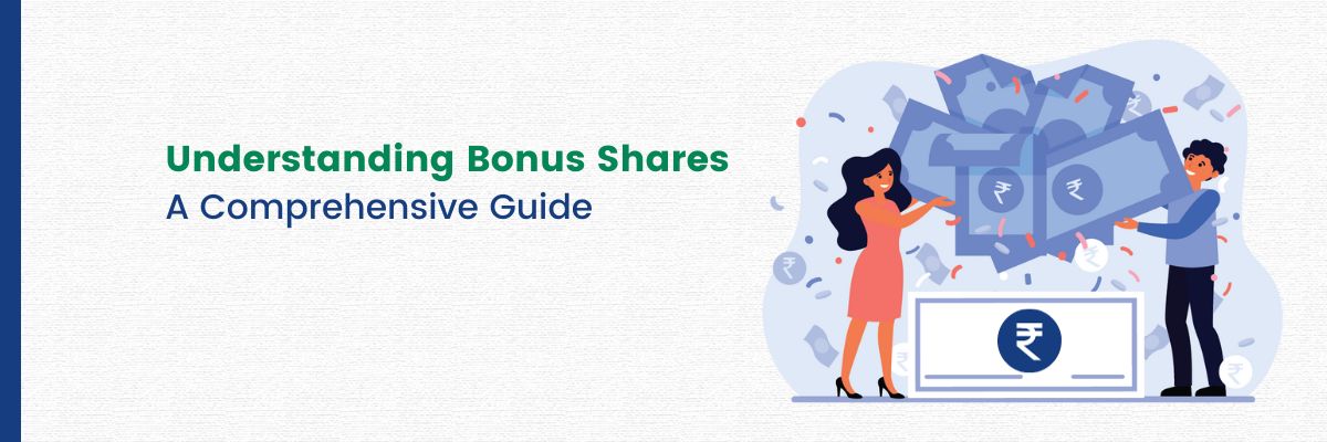 Blog Banner-Understanding Bonus Shares A Comprehensive Guidey